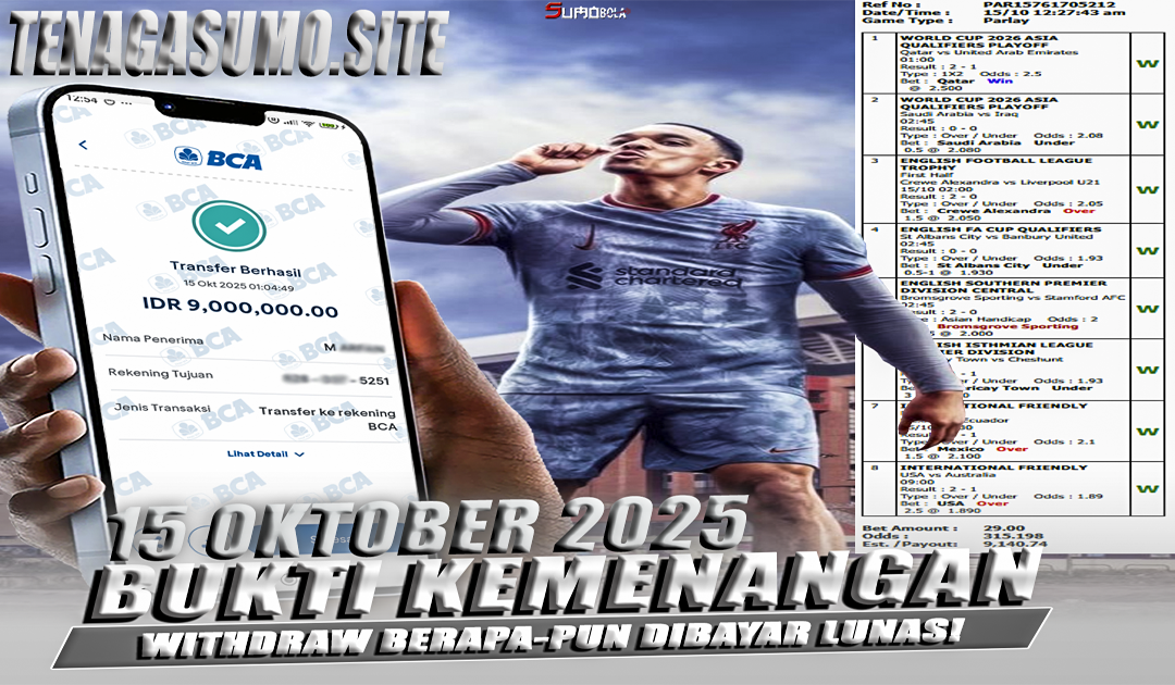 INFO KEMENANGAN SUMO BOLA 15 OKTOBER 2025