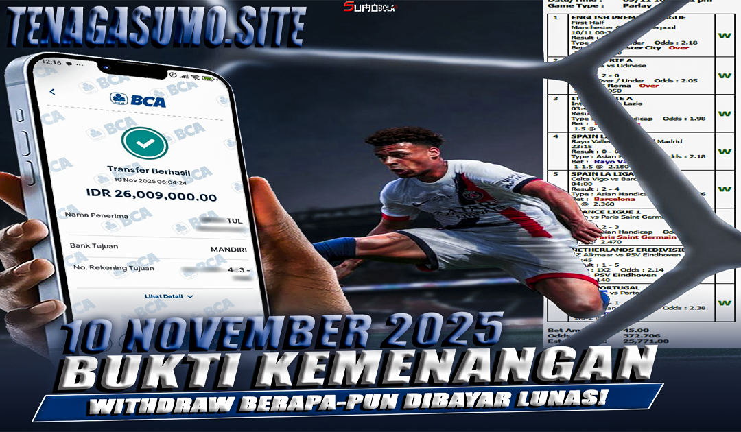 INFO KEMENANGAN SUMO BOLA 10 NOVEMBER 2025