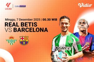 Saksikan Live Streaming La Liga Pekan ke-15 2025/2026: Real Betis vs Barcelona, Eksklusif di Vidio