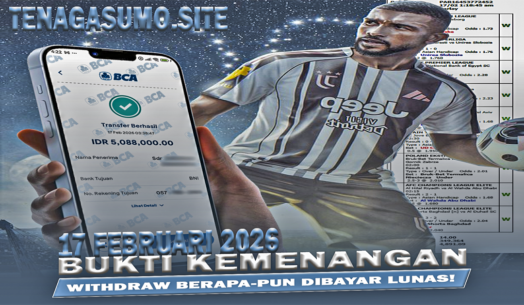 INFO KEMENANGAN SUMO BOLA 17 FEBRUARI 2026