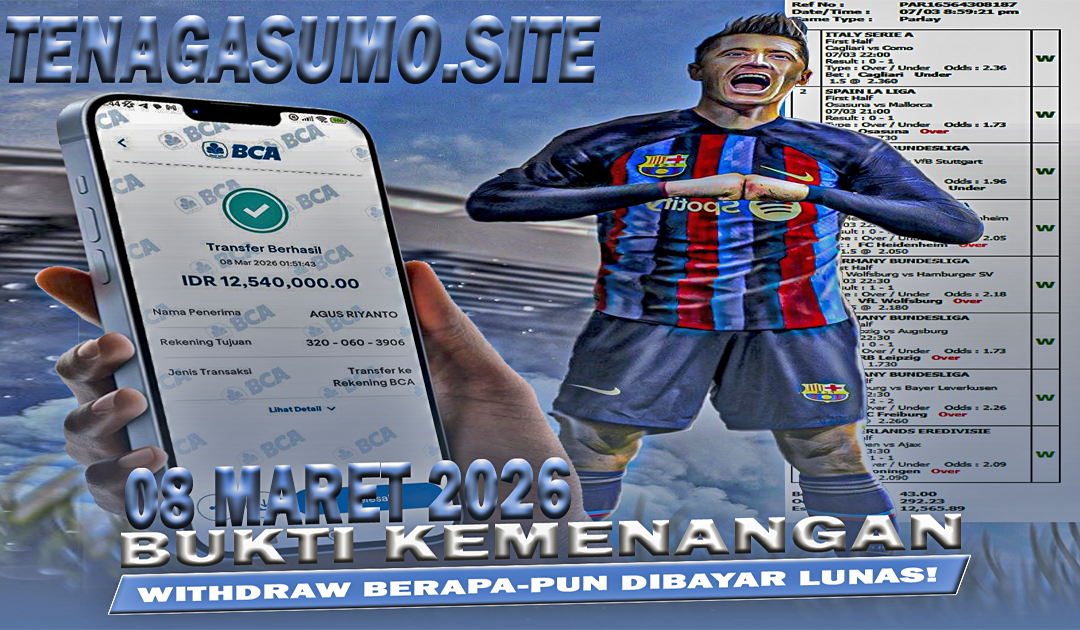 INFO KEMENANGAN SUMO BOLA 08 MARET 2026